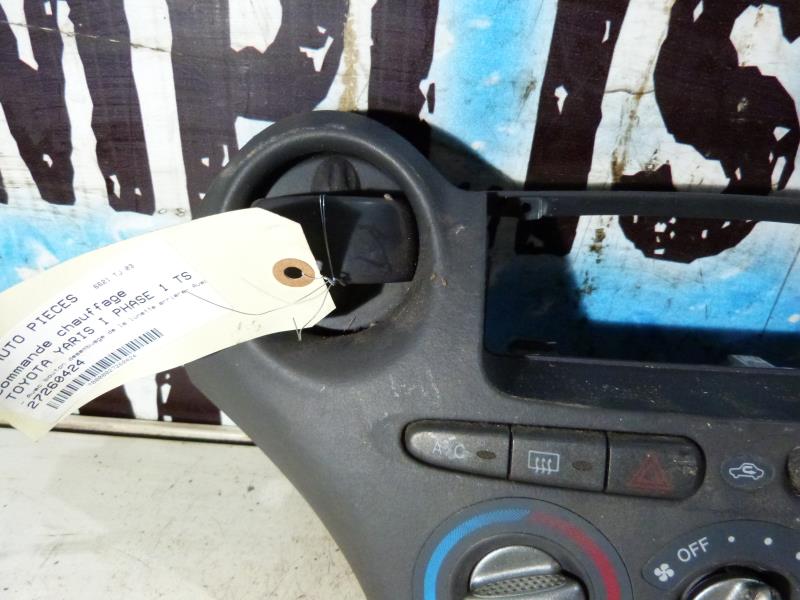 Commande chauffage TOYOTA YARIS 1 PHASE 1 Essence